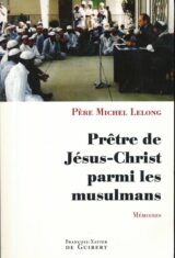 Prêtres de jésus-Christ parmi les musulmans
