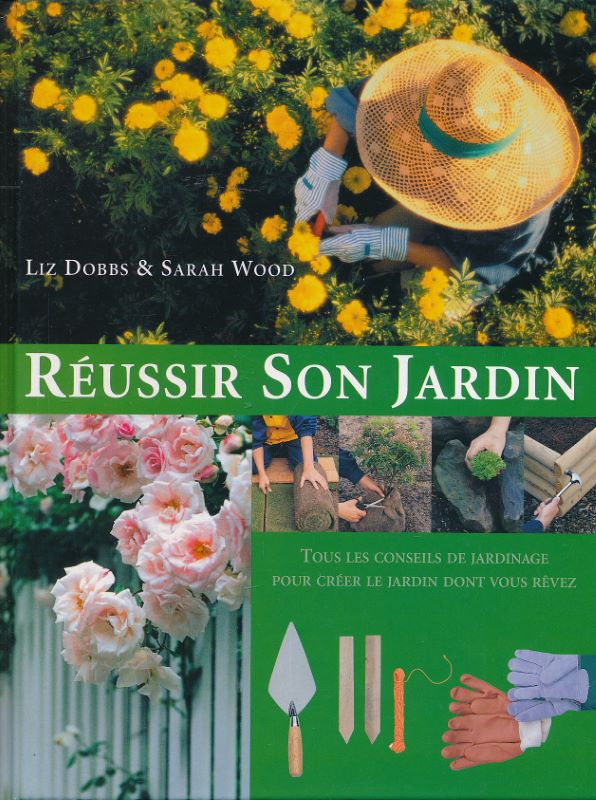 Réussir son jardin