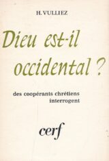 Dieu est-il occidental ? Des coopérants chrétiens interrogent