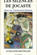 Les silences de Jocaste. Essai sur l'inconscient féminin