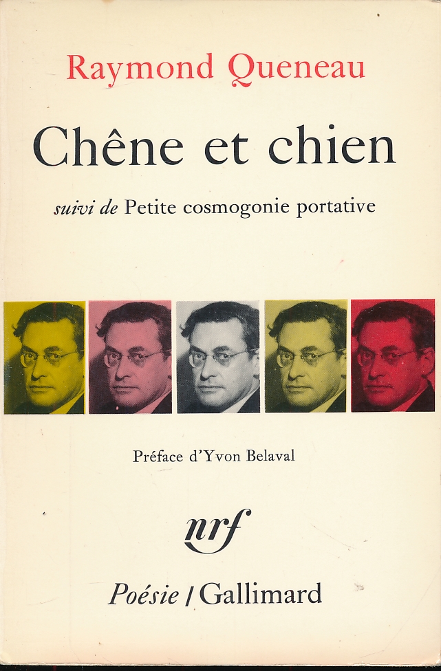 Chêne et chien suivi de Petite cosmogonie portative