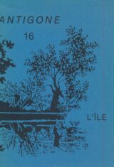 Antigone revue littéraire de photographie. 16. L'Ile