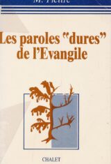 Les paroles "dures" de l'Evangile