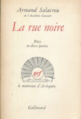 La rue noire. Pièce en deux partie