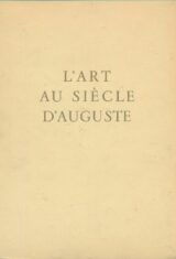 L'art au siècle d'Auguste