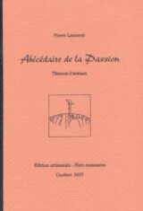 Abécédaire de la Passion. Thèmes d'oraison