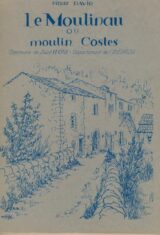Le Moulinau ou moulin Costes. Commune de Saint Léons - Département de l'Aveyron