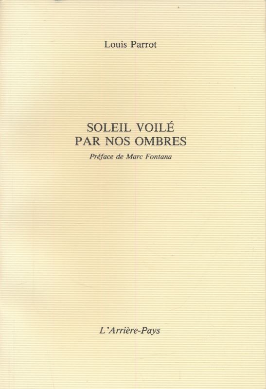 Soleil voilé par nos ombres
