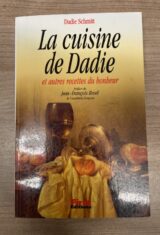 La cuisine de Daddie et autres recettes du bonheur