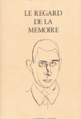 Le regard de la mémoire