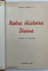 Notre histoire divine. Cours de religion