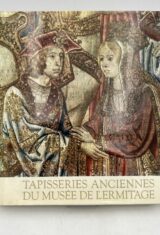 Tapisseries anciennes du musée de l'Hermitage