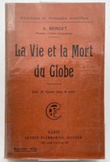 La vie et la mort du globe