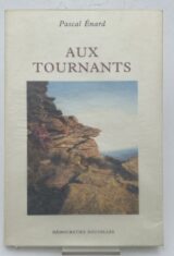 Aux tournants