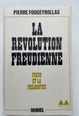 La révolution Freudienne. Freud et la Philosophie