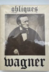 Revue Oblique. Wagner