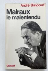 Malraux le malentendu