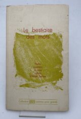Le bestiaire des mots. Petits poèmes à cinq pattes d'Alain Serre