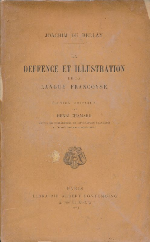 La défence et illustrations de la langue francoyse