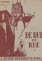 De rue en rue. La petite histoire de Rodez