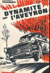Dynamite sur l'Aveyron