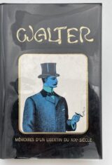 Walter. Mémoires d'un libertin du XIXe siècle