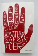 Extrêmement fort et incroyablement près