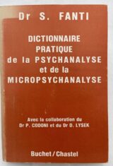 Dictionnaire pratique de la psychanalyse et de la micropsychanalyse