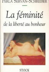 La féminité de la liberté au bonheur