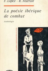 La poésie ibérique de combat. Anthologie