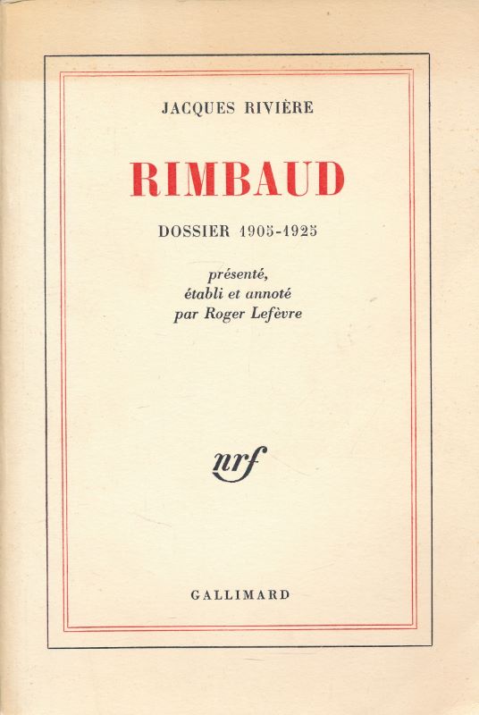Rimbaud. Dossier 1905-1925