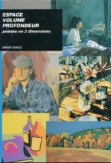 Espace volume profondeur. Peindre en 3 dimensions