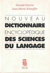 Nouveau dictionnaire encyclopédique des sciences du langage