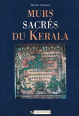 Murs sacrés du Kerala. Peintures murales des temples et palais