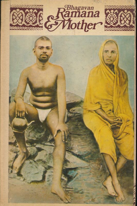 Bhagavan Ramana & Mother
