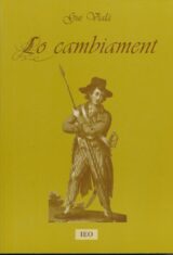 Lo cambiament. La vida a Castrasal temps de la Revolucion. 1788-1792