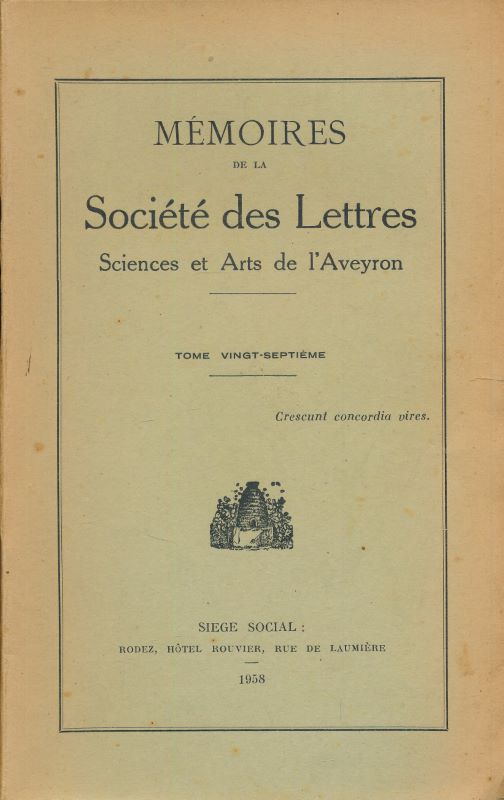 Mémoires de la Société des Lettres, Sciences et Arts de l'Aveyron.Tome XXVII.