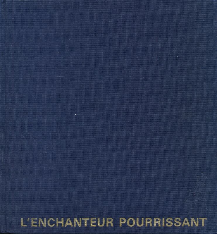 L'enchanteur pourrissant