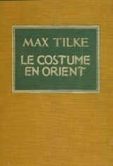 Le Costume en Orient