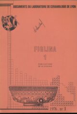Figlina. 1. Documents du Laboratoire de céramologie de Lyon