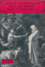 Peut-on communiquer avec les morts ?