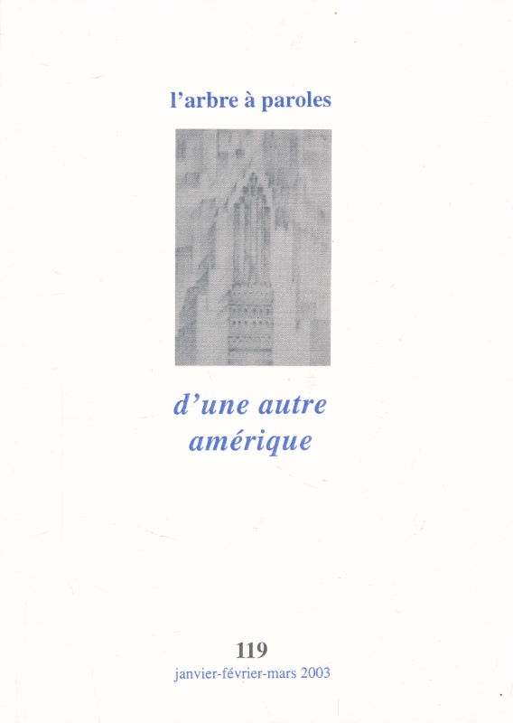 L'arbre à paroles. 119. D'une autre amérique