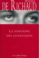 La fontaine des lunatiques