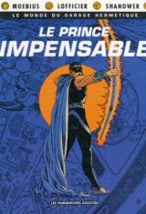 Le monde du garage hermétique. Le prince impensable