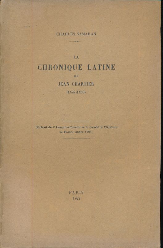 La chronique Latine de Jean Chartier 1422 - 1450
