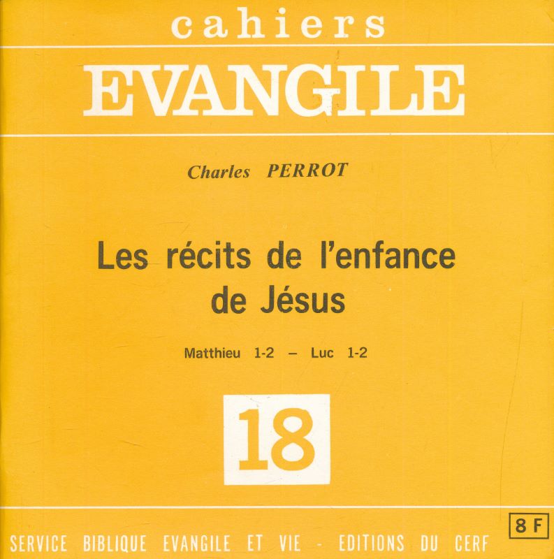 Les récits de l'enfance de Jésus Matthieu 1-2 Luc 1-2