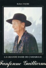 La grande dame de Camargue, Fanfonne Guillierme