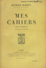 Mes cahiers. Tome 3. 1902 - 1904