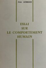 Essai sur le comportement humain