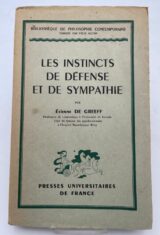 Les instincts de défense et de sympathie